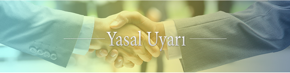 Yasal Uyarı