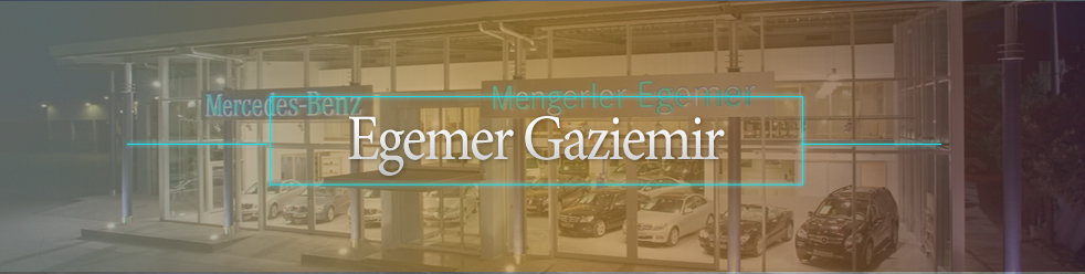 Mercedes-Benz Egemer Gaziemir Otomobil & HTA